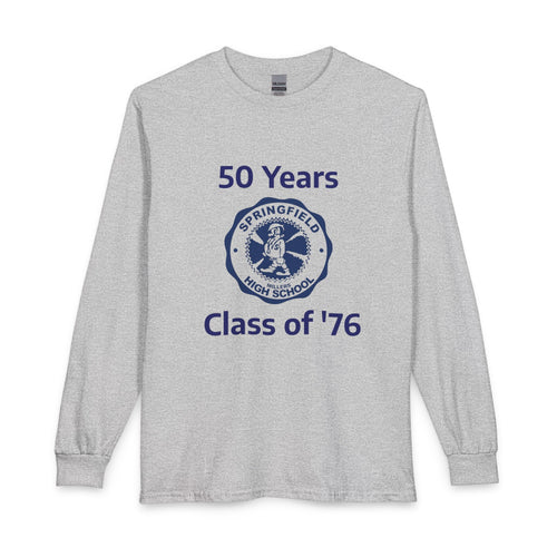 Class of '76 - 50 Years Reunion Long Sleeve Shirt – Springfield High School Alumni