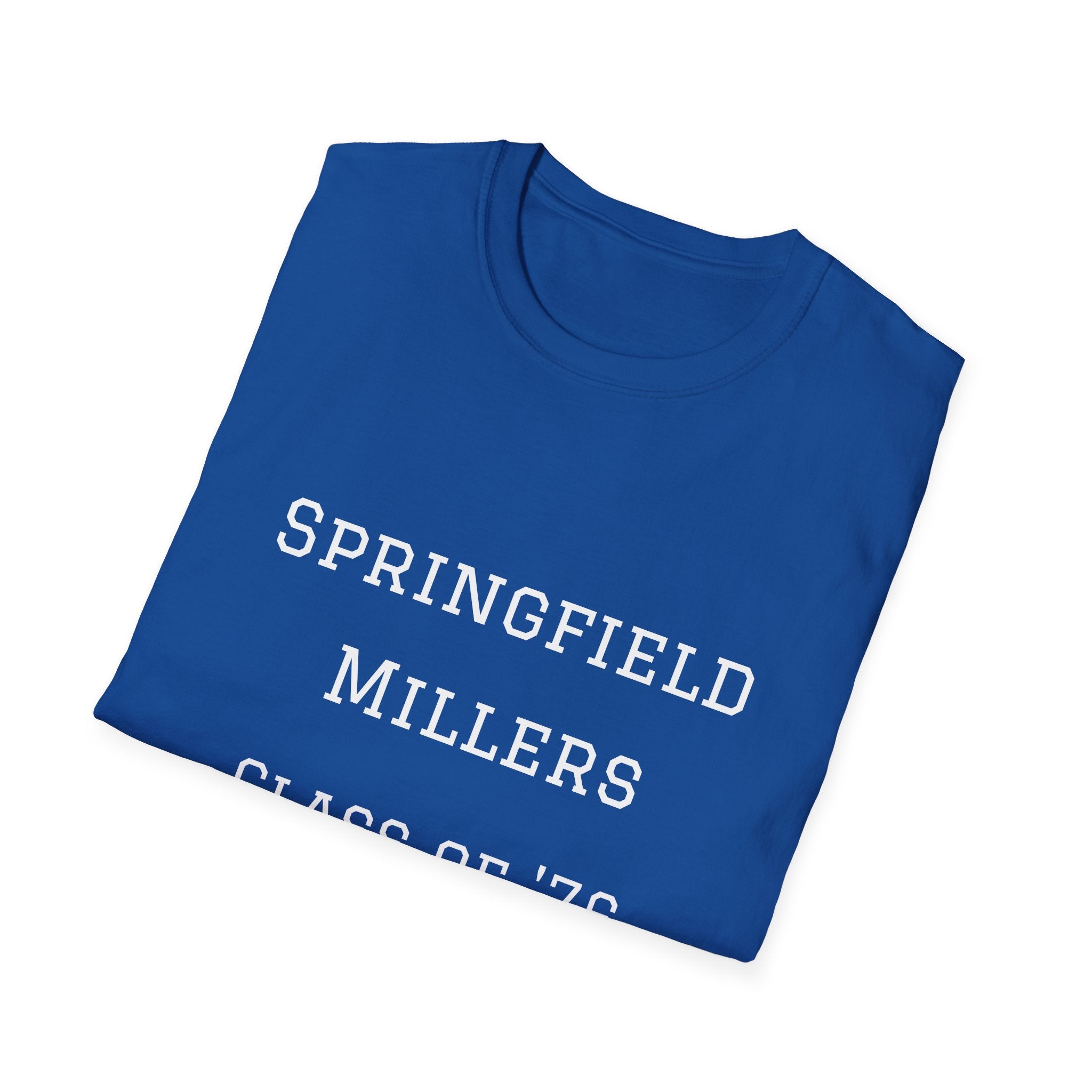 Class of '76 Springfield Millers  UniSex T-Shirt